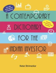 A Contemporary Dictionary for the Indian Investor